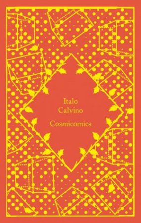 Little Clothbound Classics: Cosmicomics by Italo Calvino