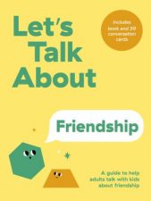 Lets Talk About Friendship