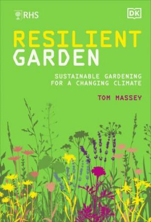RHS Resilient Garden by Tom Massey