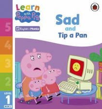 Learn with Peppa Phonics Level 1 Book 2  Sad and Tip a Pan Phonics Reader