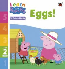 Learn with Peppa Phonics Level 2 Book 10  Eggs Phonics Reader