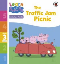 Learn with Peppa Phonics Level 3 Book 5  The Traffic Jam Picnic Phonics Reader