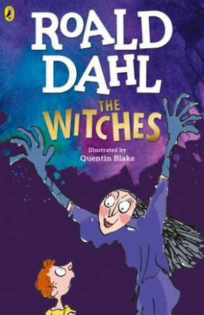 The Witches by Roald Dahl & Quentin Blake