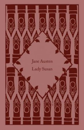 Little Clothbound Classics: Lady Susan by Jane Austen