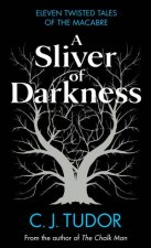 A Sliver Of Darkness