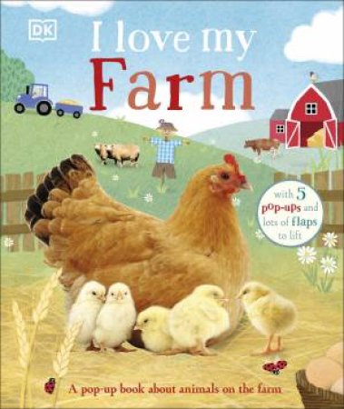 I Love My Farm by DK