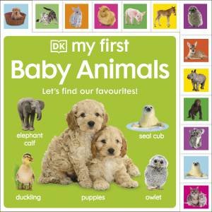 My First Baby Animals by DK