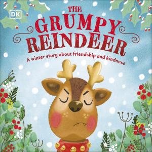 The Grumpy Reindeer by DK