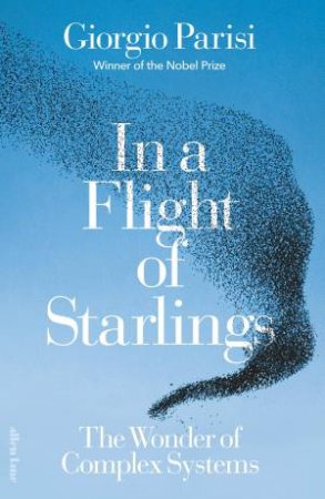In a Flight of Starlings by Giorgio Parisi