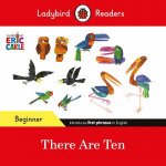 Ladybird Readers Beginner Level  Eric Carle There Are Ten ELT Graded Reader