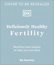 Deliciously Healthy Fertility
