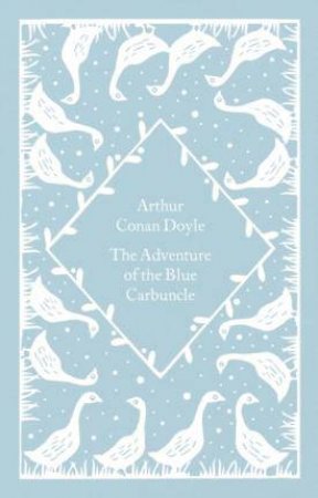 Little Clothbound Classics: The Adventure Of The Blue Carbuncle by Arthur Conan Doyle