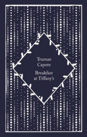 Little Clothbound Classics: Breakfast At Tiffany's by Truman Capote