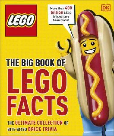 The Big Book Of LEGO Facts by DK