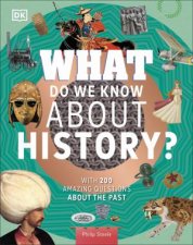 What Do We Know About History