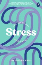 The SevenDay Stress Prescription