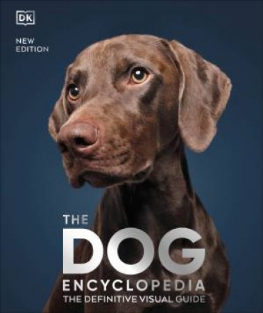 The Dog Encyclopedia by DK