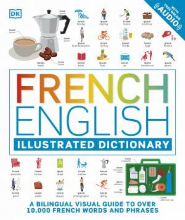 French English Illustrated Dictionary by DK