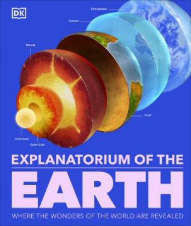 Explanatorium of the Earth by DK