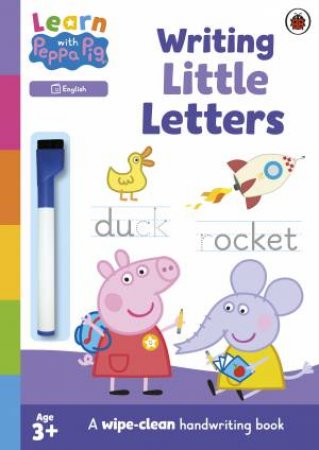 Learn with Peppa: Writing Little Letters by Peppa Pig