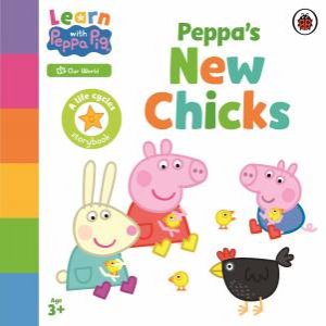 Learn with Peppa: Peppa's New Chicks by Peppa Pig
