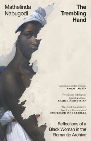 The Trembling Hand by Mathelinda Nabugodi