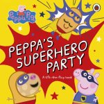 Peppa Pig Peppas Superhero Party