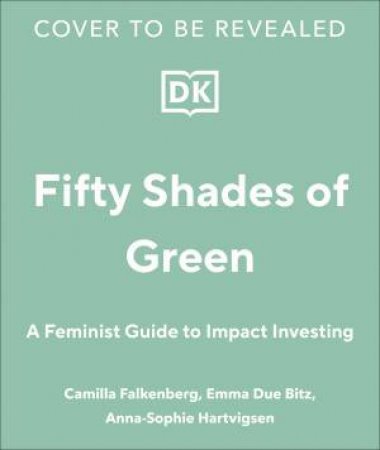 Fifty Shades of Green