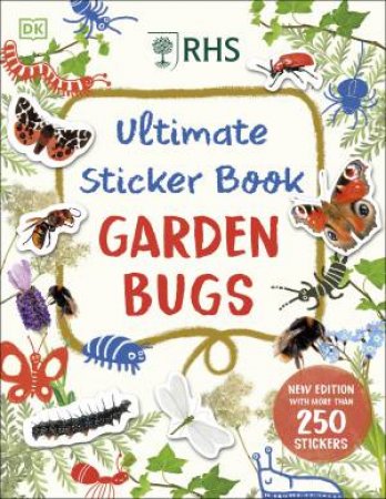 RHS Ultimate Sticker Book Garden Bugs by DK