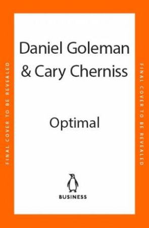Optimal by Daniel Goleman & Cary Cherniss