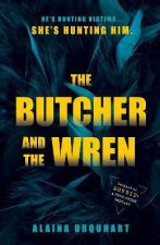 The Butcher And The Wren