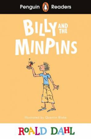 Roald Dahl Billy and the Minpins (ELT Graded Reader) by Roald Dahl