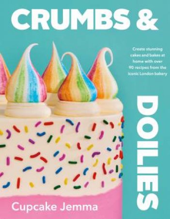 Crumbs & Doilies by Jemma Wilson