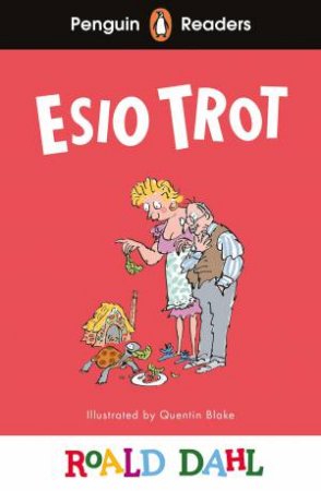 Roald Dahl Esio Trot (ELT Graded Reader) by Roald Dahl