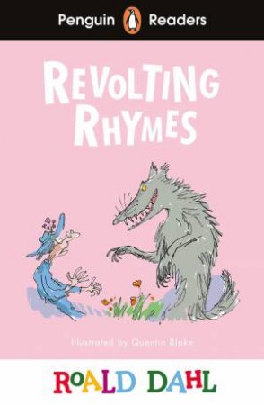 Roald Dahl Revolting Rhymes (ELT Graded Reader) by Roald Dahl