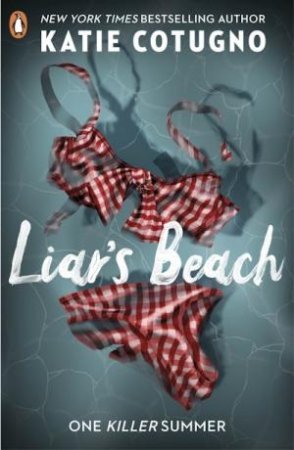 Liar's Beach by Katie Cotugno