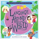Language Around the World Ways we Communicate our Thoughts and Feelings