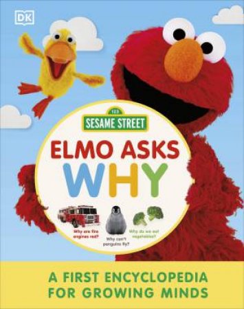 Sesame Street Elmo Asks Why? by DK