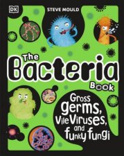The Bacteria Book New Edition