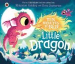 Ten Minutes to Bed Little Dragon