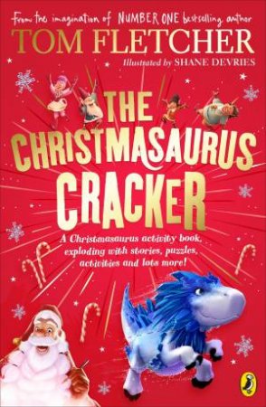 The Christmasaurus Cracker by Tom Devries & Shane Fletcher
