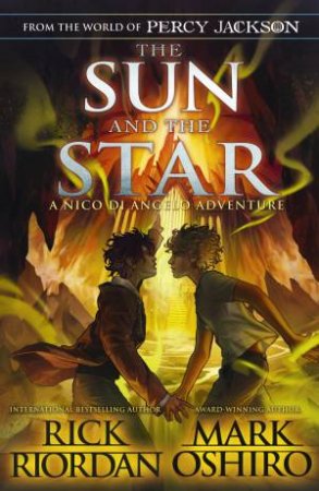 The Sun And The Star by Rick Riordan and Mark Oshiro