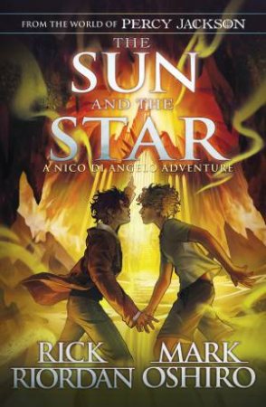 The Sun And The Star by Rick Riordan & Mark Oshiro