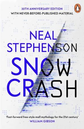 Snow Crash by Neal Stephenson