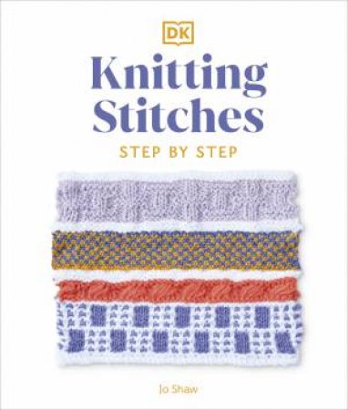 Knitting Stitches Step-by-Step by DK