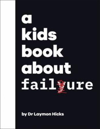 A Kids Book About Failure by DK