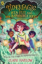 Tidemagic Ista Flit and the Impossible Key