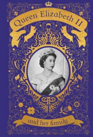 Queen Elizabeth II and her Family by DK
