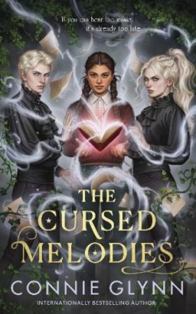 The Cursed Melodies by Connie Glynn