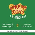 The Dinosaur that Pooped a Reindeer